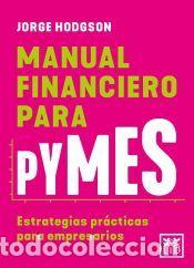B&uuml;cher: MANUAL FINANCIERO PARA PYMES - HODGSON G., JORGE