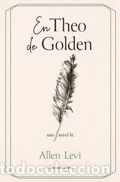 Libros: En Theo de Golden - Levi, Allen