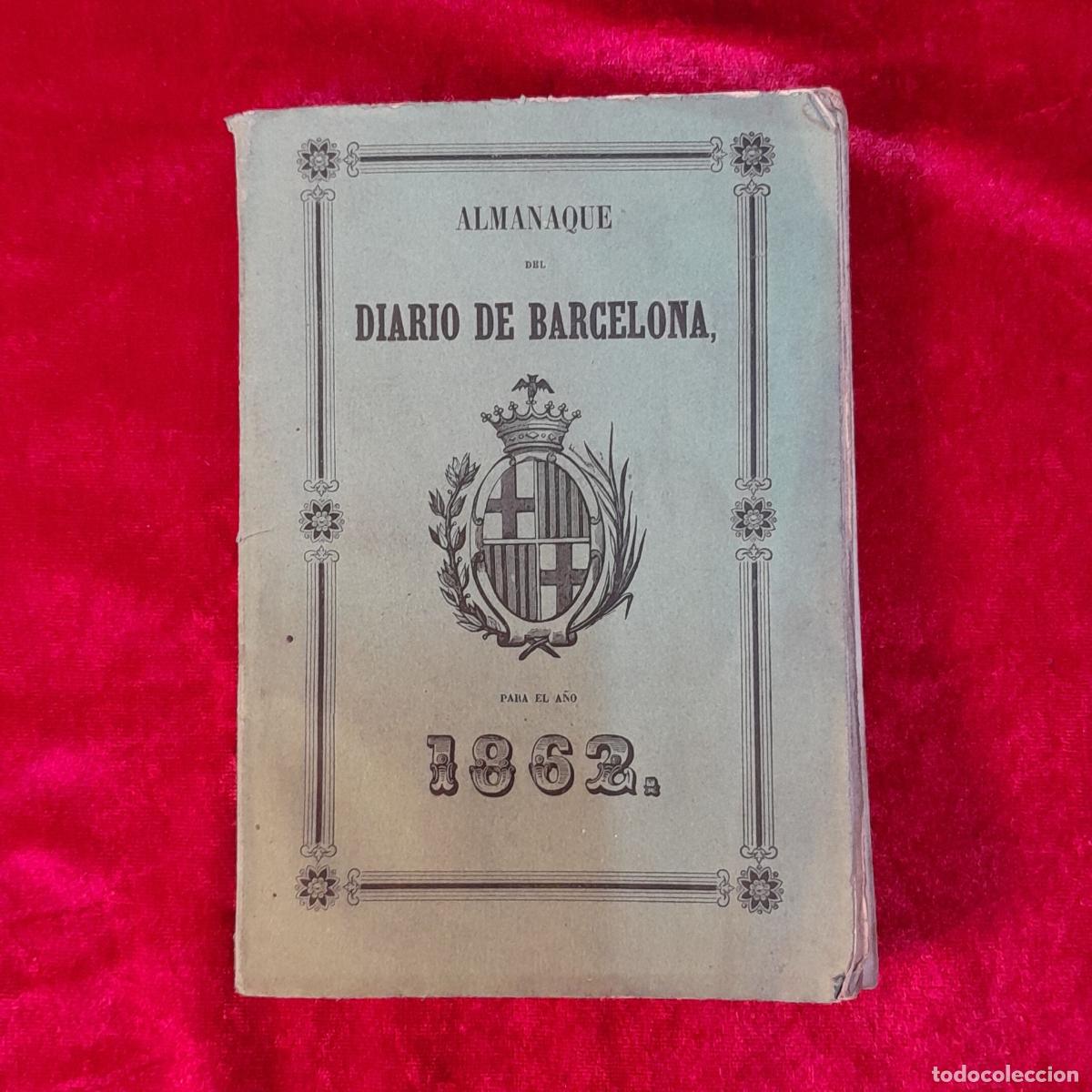 Libros: L-7676. ALMANAQUE DEL DIARIO DE BARCELONA.QUINTO A&Ntilde;O.1862.