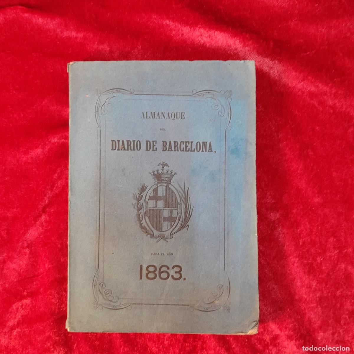 Libros: L-1397. ALMANAQUE DEL DIARIO DE BARCELONA.SEXTO A&Ntilde;O.1863.