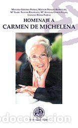 Libros: Homenaje a Carmen de Michelena - Manuela Ledesma Pedraz (ed. lit.); Matilde Peinado Rodr&iacute;guez (ed.