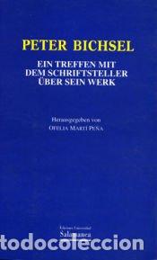 Libros: Peter Bichsel: ein Treffen mit dem Schriftsteller &uuml;ber sein Werk - Mart&iacute; Pe&ntilde;a, Ofelia