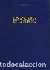 Libros: Los avatares de la fecha - Scholz, L&aacute;szlo