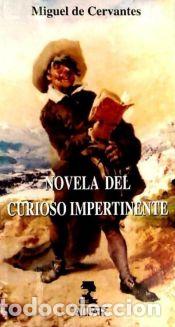 Libros: Novela del curioso impertinente - Miguel de Cervantes Saavedra