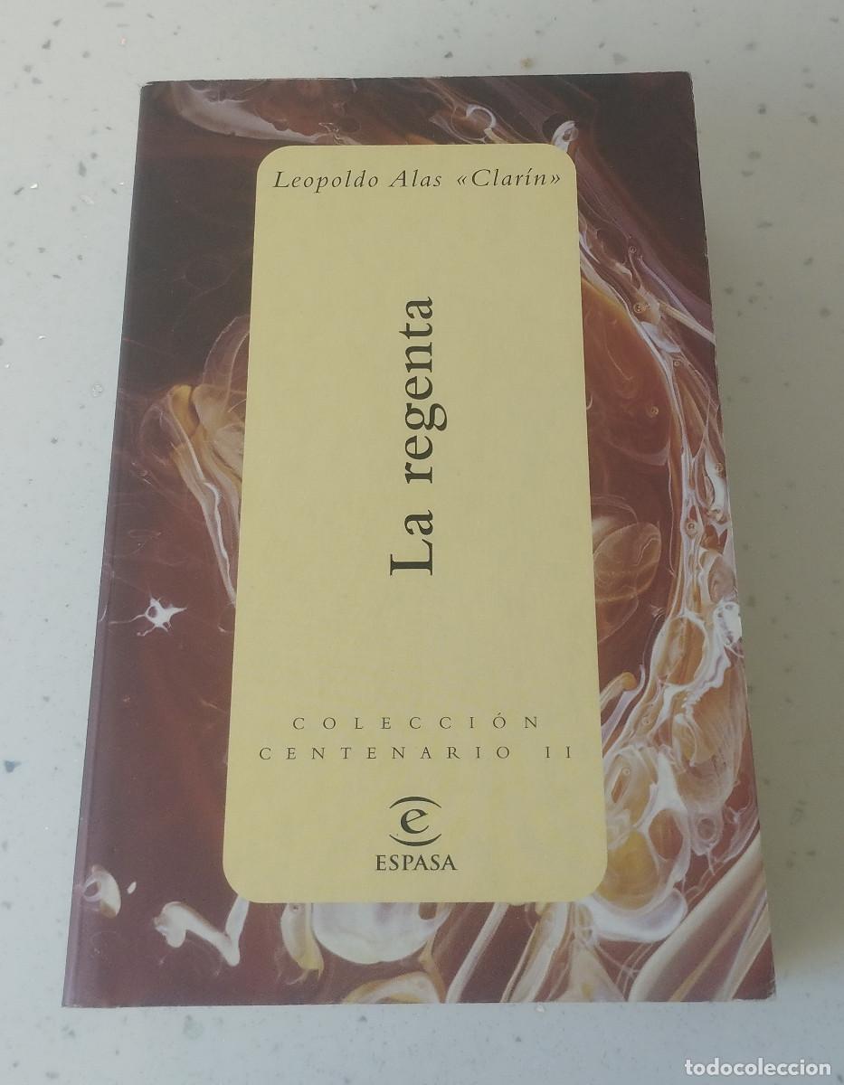B&uuml;cher: LA REGENTA, LEOPOLDO ALAS &rdquo;CLAR&Iacute;N&rdquo;, ESPASA, COMO NUEVA