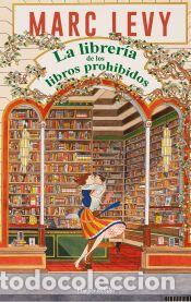 Libros: La librer&iacute;a de los libros prohibidos - Levy, Marc