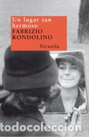 Libros: Un lugar tan hermoso - Rondolino, Fabrizio