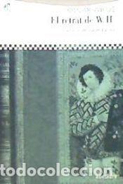Libros: El retrat de W.H. - P&agrave;mies Jim&eacute;nez, Xavier; Wilde, Oscar