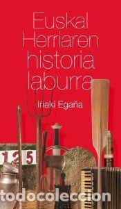 Libros: Euskal Herriaren historia laburra - I&ntilde;aki Ega&ntilde;a Sevilla