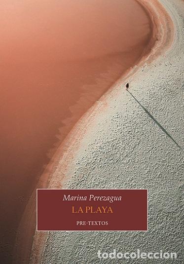 Libros: La playa. Marina Perezagua. NUEVO. .Pre-Textos