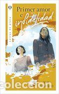 Livres: Primer amor e infidelidad - Sakamoto, Yuji