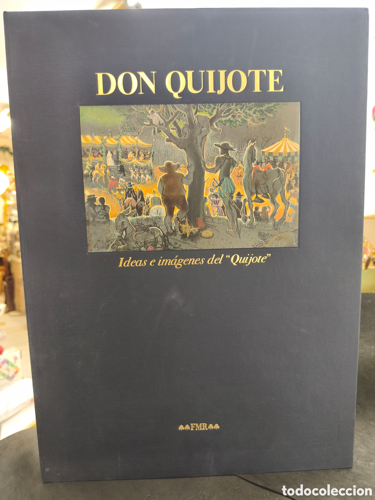 Libros: Don Quijote. Ideas e im&aacute;genes del &ldquo;Quijote&rdquo;. Cervantes. Mat&iacute;as Quetglas. FMR 262/975