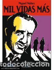 Libros: Mil vidas m&aacute;s - L&oacute;pez, Alfons, Galvez, Pepe