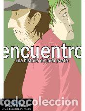 Libros: ENCUENTRO - Jordi Pastor