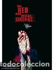 Libros: UNA RED PARA PESCAR SIRENAS - Emilio Martinez