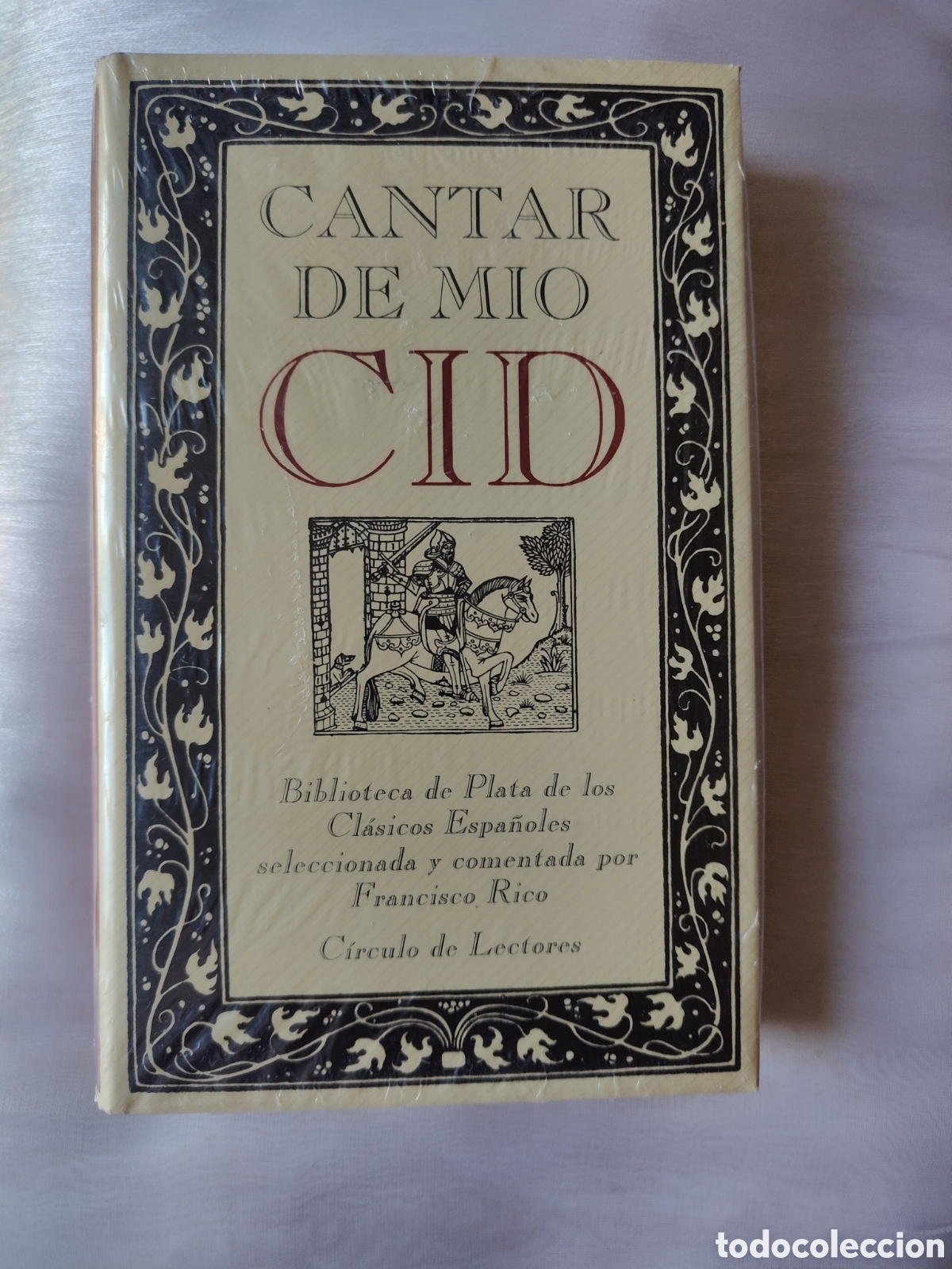 Libros: Libro Cantar de Mio Cid Biblioteca de Plata de los Cl&aacute;sicos Espa&ntilde;oles C&iacute;rculo de Lectores