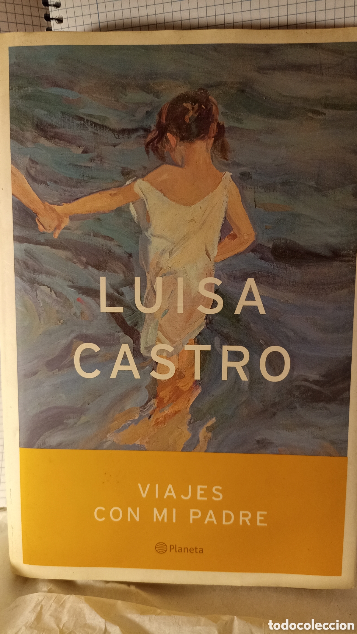 Libros: Viajes con mi padre. Luisa Castro. 2003