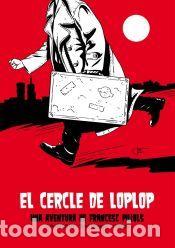 Libros: El cercle de Loplop - ROIG, SEBASTIA