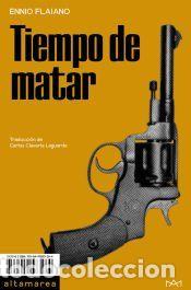 Libros: Tiempo de matar - Flaiano, Ennio