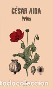 Livros: PRINS - C&eacute;sar Aira