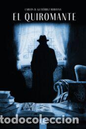 Libros: El quiromante - Guti&eacute;rrez Robayna, Carlos D.