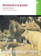 Libros: REVOLUCIO A LA GRANJA (CUCANYA AITANA) - G. Orwell