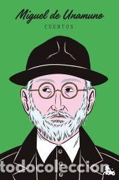 Libros: Cuentos de Miguel de Unamuno - Miguel de Unamuno