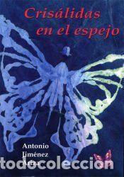 Libros: Cris&aacute;lidas en el espejo. - Jim&eacute;nez Ariza, Antonio