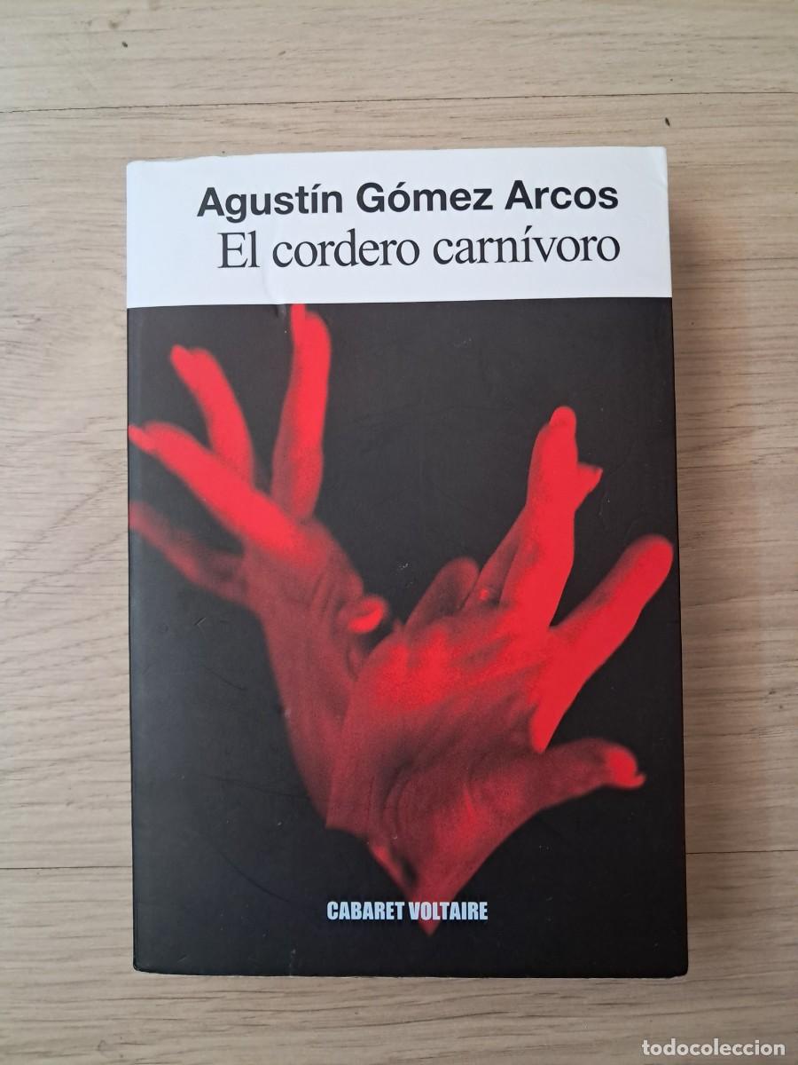 Libros: El cordero carn&iacute;voro. Agust&iacute;n G&oacute;mez arcos.