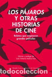 Libros: Los p&aacute;jaros y otras historias de cine - Joyce, James; Dostoievski, Fi&oacute;dor M.; du Maurier, Daphne;