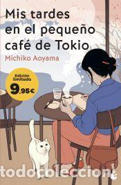 Libros: Mis tardes en el peque&ntilde;o caf&eacute; de Tokio - Aoyama, Michiko