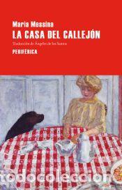 Libros: LA CASA DEL CALLEJON - MESSINA, MARIA