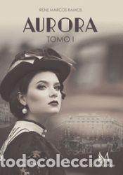 Libros: Aurora - Marcos Ramos, Irene