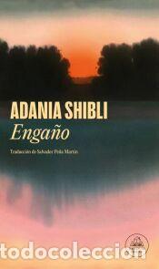 Libros: Enga&ntilde;o - Shibli, Adania