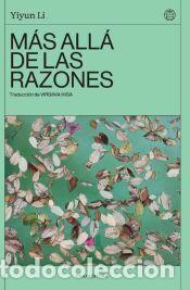 Libros: M&aacute;s all&aacute; de las razones - Li, Yiyun