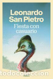 Libros: Fiesta con casuario - San Pietro, Leonardo
