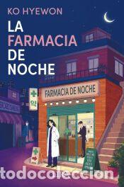 Libros: La farmacia de noche - Hyewon, Ko