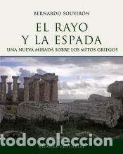 Libros: El rayo y la espada (!) - Bernardo Souvir&oacute;n