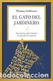 Libros: El gato del jardinero - Schlesser, Thomas