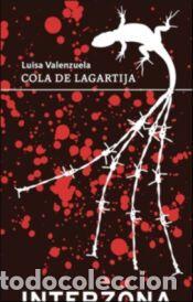 Libros: COLA DE LAGARTIJA - VALENZUELA,LUISA