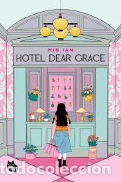 Libros: Hotel Dear Grace - Min, Ian
