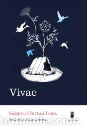 Libros: Vivac - Filteau-Chiba, Gabrielle