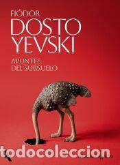 Libros: Apuntes del subsuelo - Dostoyevski, Fi&oacute;dor