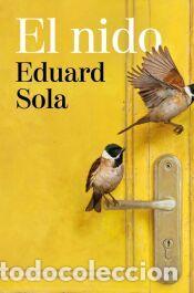 Libros: El nido - Sola, Eduard