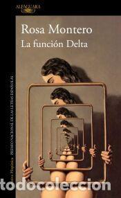 Libros: La funci&oacute;n Delta - Montero, Rosa