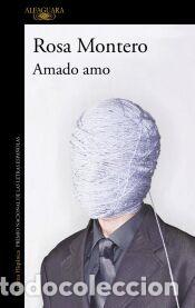 Libros: Amado amo - Montero, Rosa