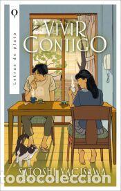 Libros: Vivir contigo - Satoshi Yagisawa
