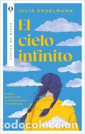 Libros: El cielo infinito - Engelmann, Julia
