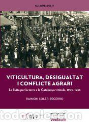 Libros: Viticultura, desigualtat i conflicte agrari - Soler-Becerro, Raimon