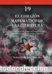 Libros: El coraz&oacute;n matem&aacute;tico de la literatura - Collellmir Morales, Dolors